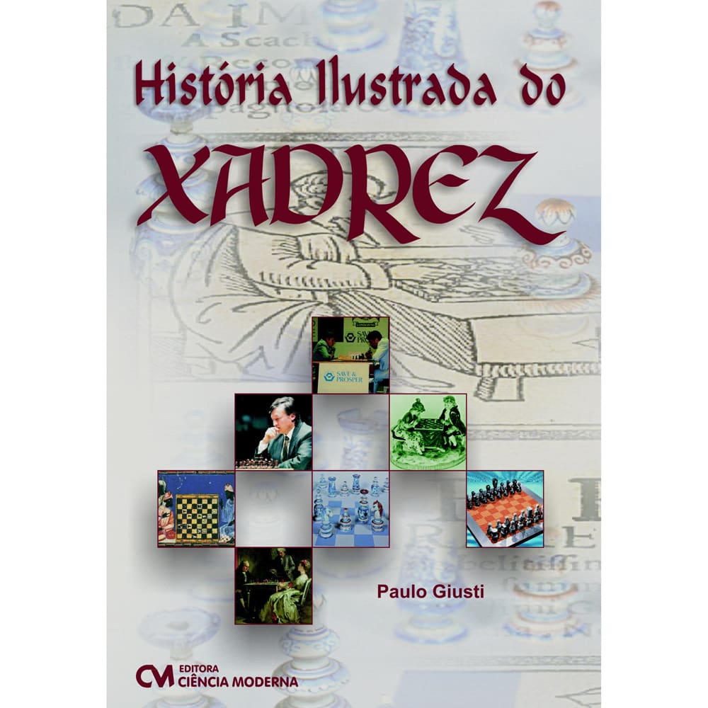 Livro: XADREZ TRATADO GERAL VOL. 1 - TEORIA GERAL - GIUSTI, PAULO