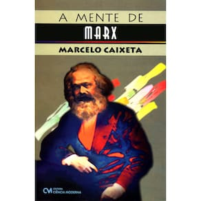 Livro - A Mente de Marx - Marcelo Caixeta
