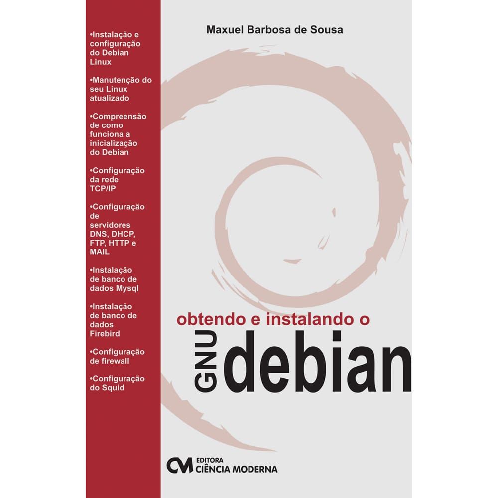 Livro - Obtendo e Instalando o Gnu/Debian - Maxuel Barbosa De Souza