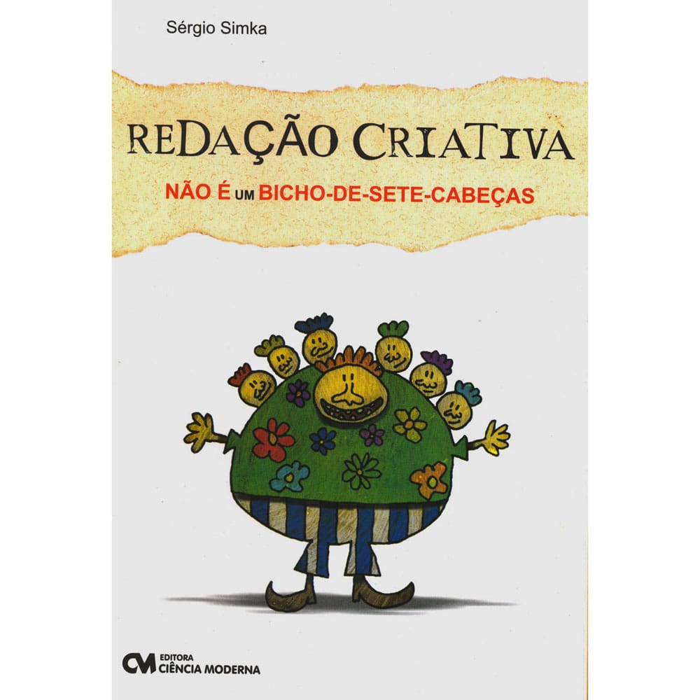 Livro - Redação Criativa não é um bicho-de-sete-cabeças - Sérgio Simka