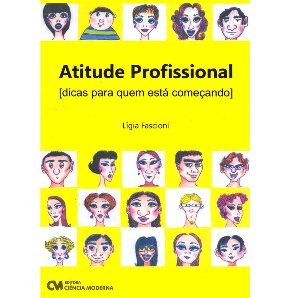 Livro - Atitude Profissional: Dicas Para Quem Está Começando - Ligia Fascioni