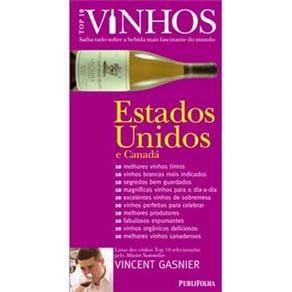 imagem-Livro - Vinhos: Saiba Tudo Sobre a Bebida Mais Fascinante do Mundo - Estados Unidos e Canadá