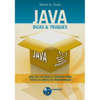 Livro - Java: Dicas E Truques - Daniel G. Costa