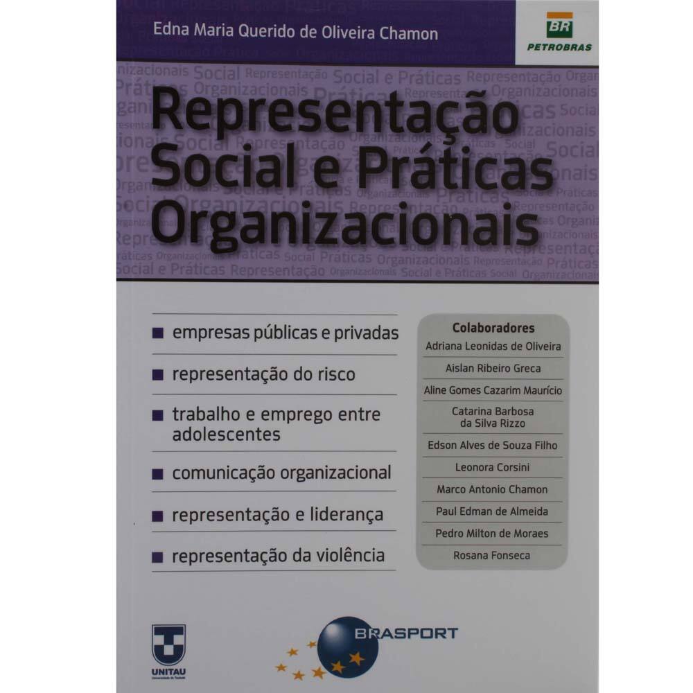 Livro - Representação Social e Práticas Organizacionais - Edna Maria Querido de Oliveira Chamon