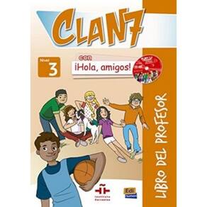 Livro - Clan 7 Con Hola, Amigos! 3 Libro Del Professor + 2 Cd + Cd-Rom