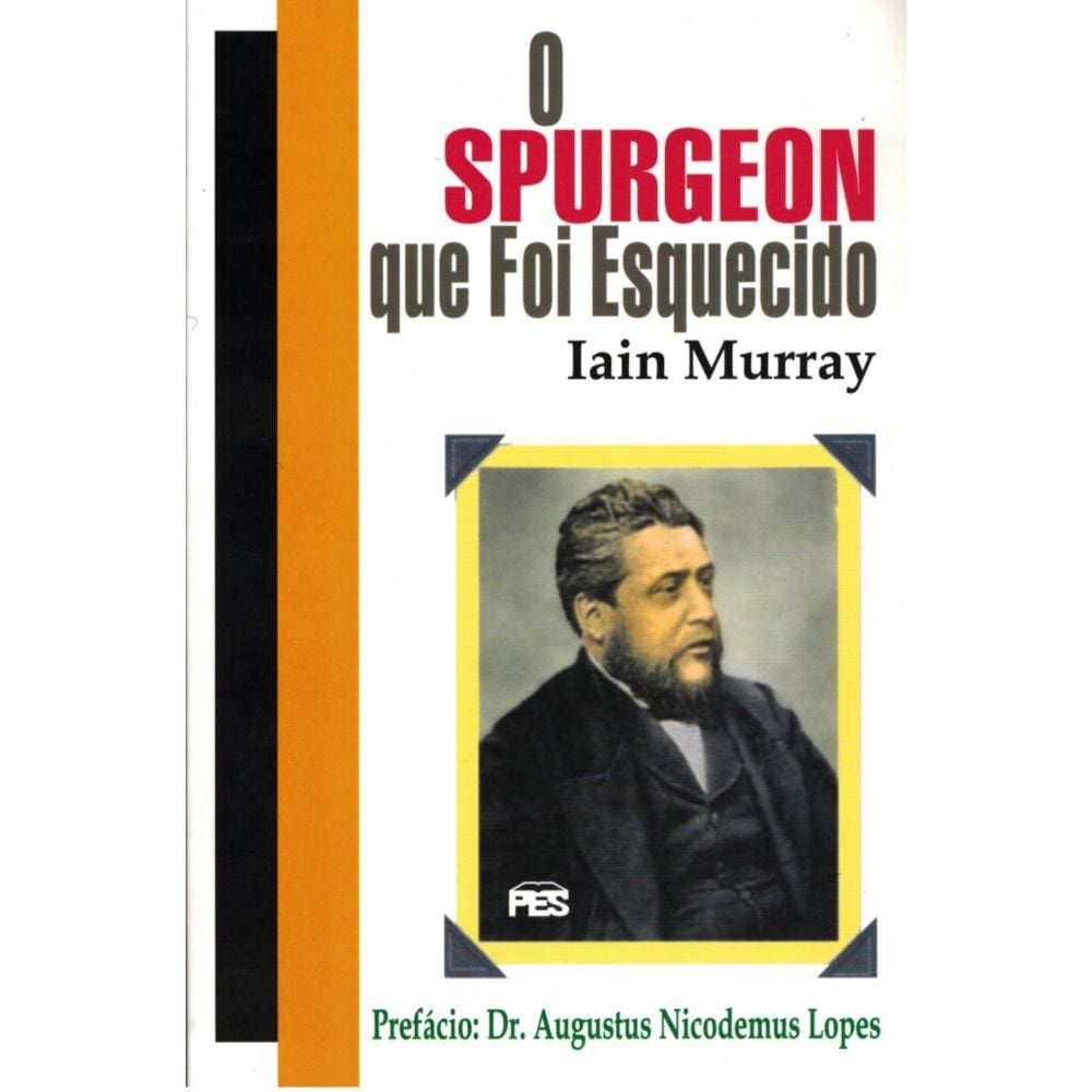 Livro - O Spurgeon que foi Esquecido PES