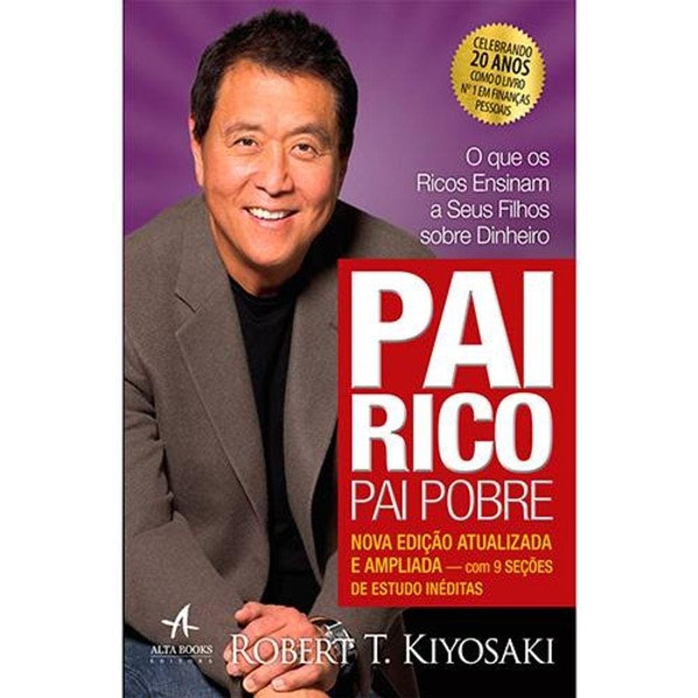 Livro Pai Rico, Pai Pobre - Edição 20 Anos Robert Kiyosaki