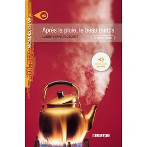 Livro - Apres La Pluie, Le Beau Temps - Niveau A2