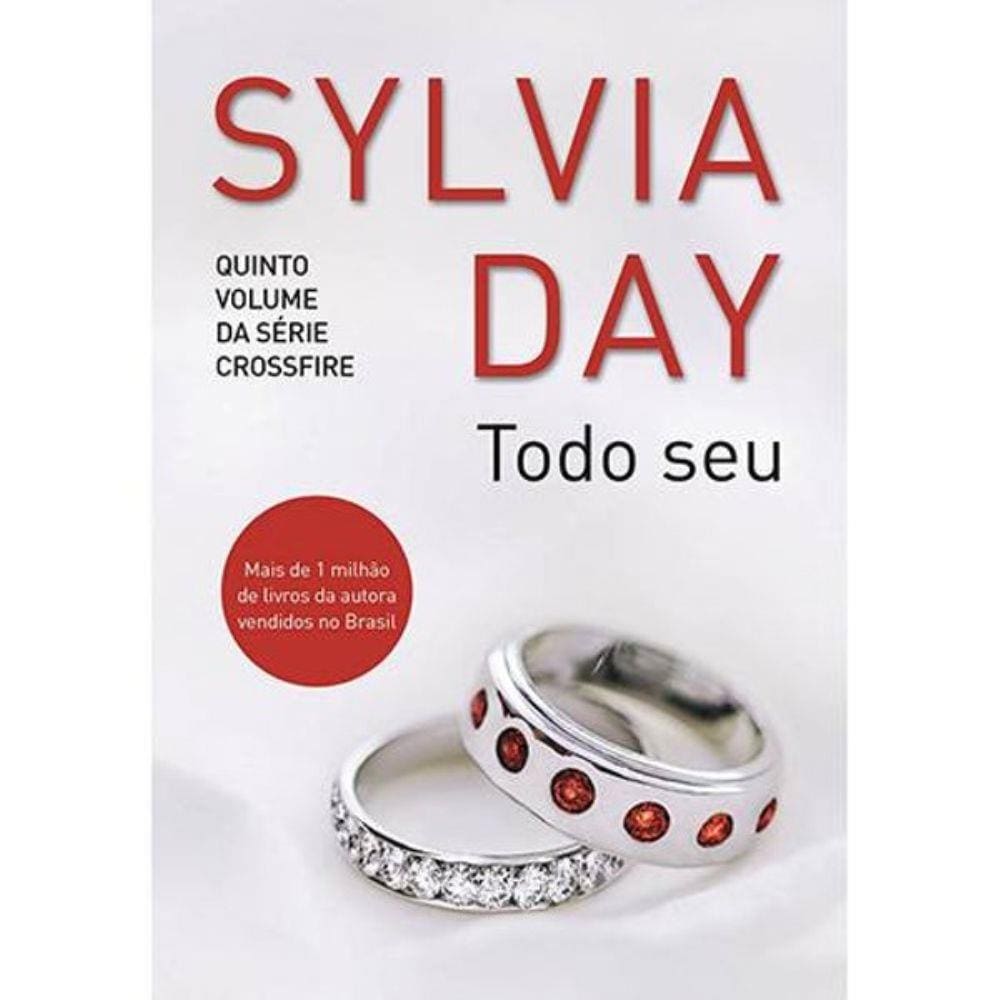 Livro Todo Seu - Série Crossfire Vol. 5 - Sylvia Day