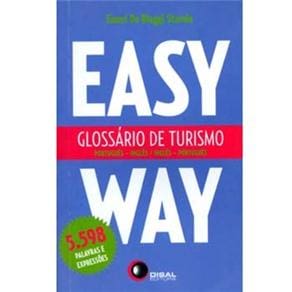 Easy Way: Glossário de Turismo Português / Inglês - Inglês / Português - 5.598 Palavras e Expressões
