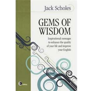 Gems of Wisdom: Inpiration Messages to Enhance the Quality of Your Life and Improve Your English