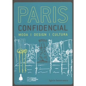 Livro - Paris Confidencial: Moda Design Cultura