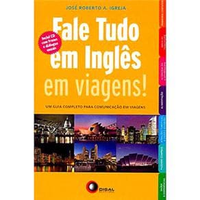 Fale Tudo em Inglês em Viagens! + CD