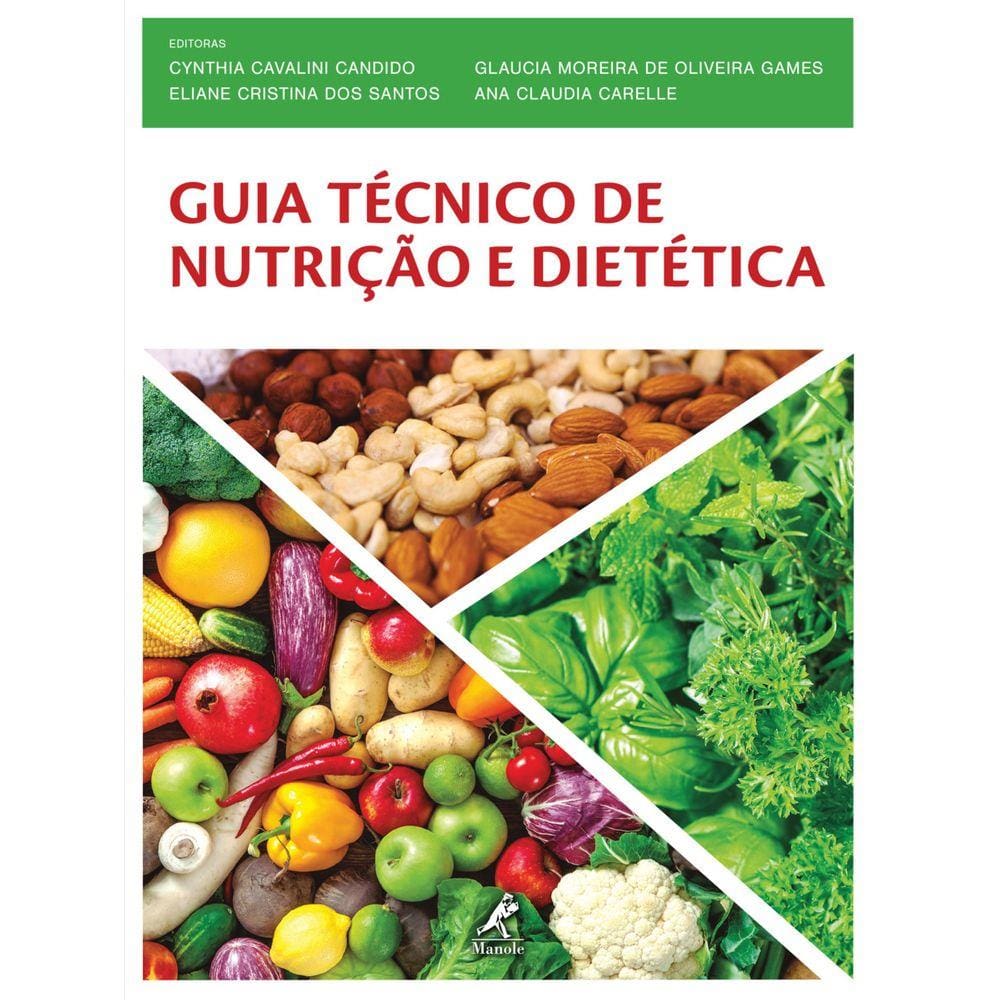 Livro - Guia técnico de nutrição e dietética 1ª Edição Impresso