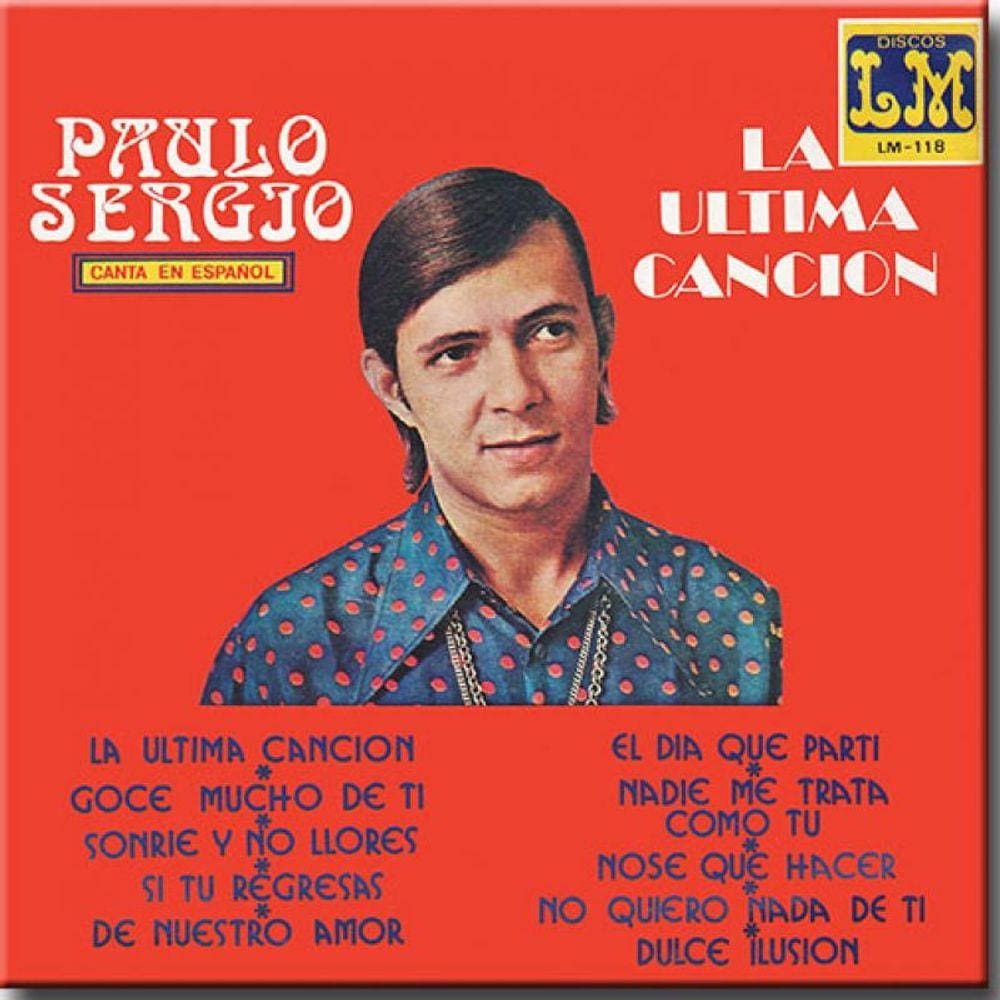 Cd Paulo Sérgio - la Ultima Cancion (1969)