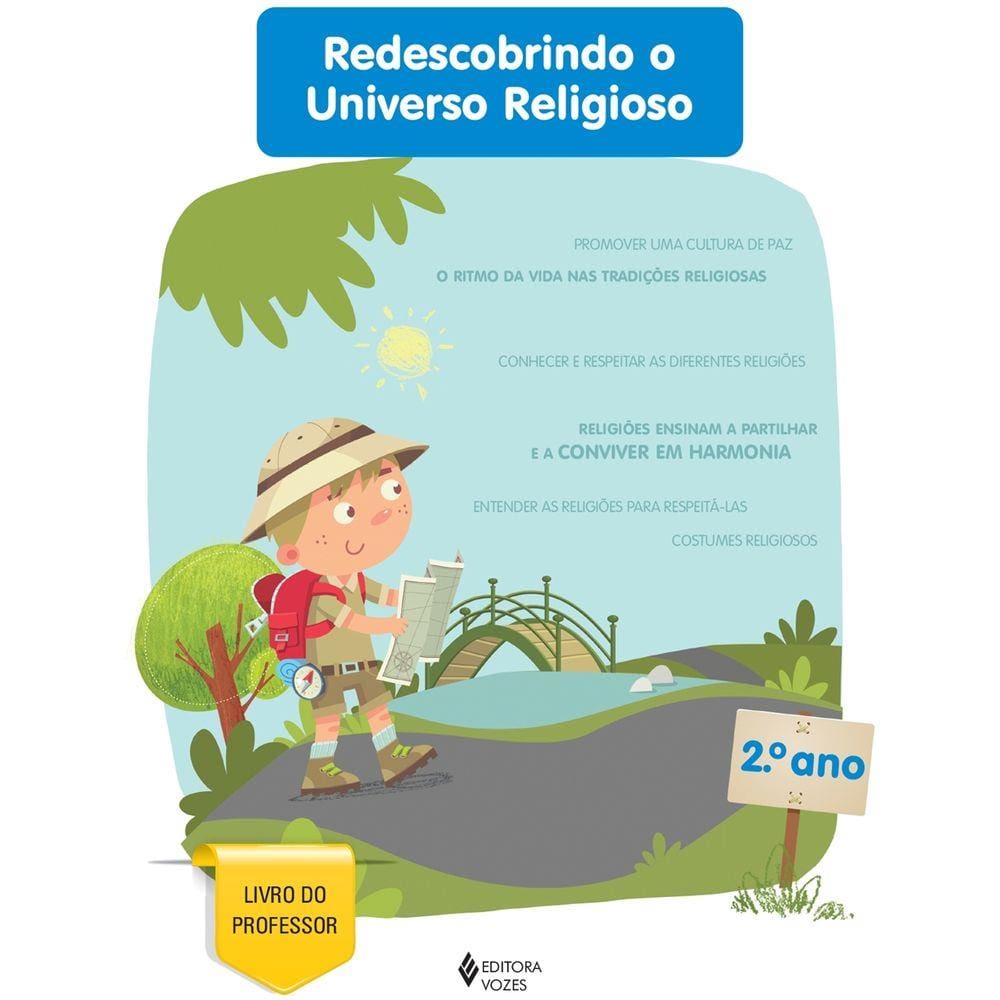 Redescobrindo O Universo Religioso - 2º Ano:Livro Do Professor 1º ed. Vozes