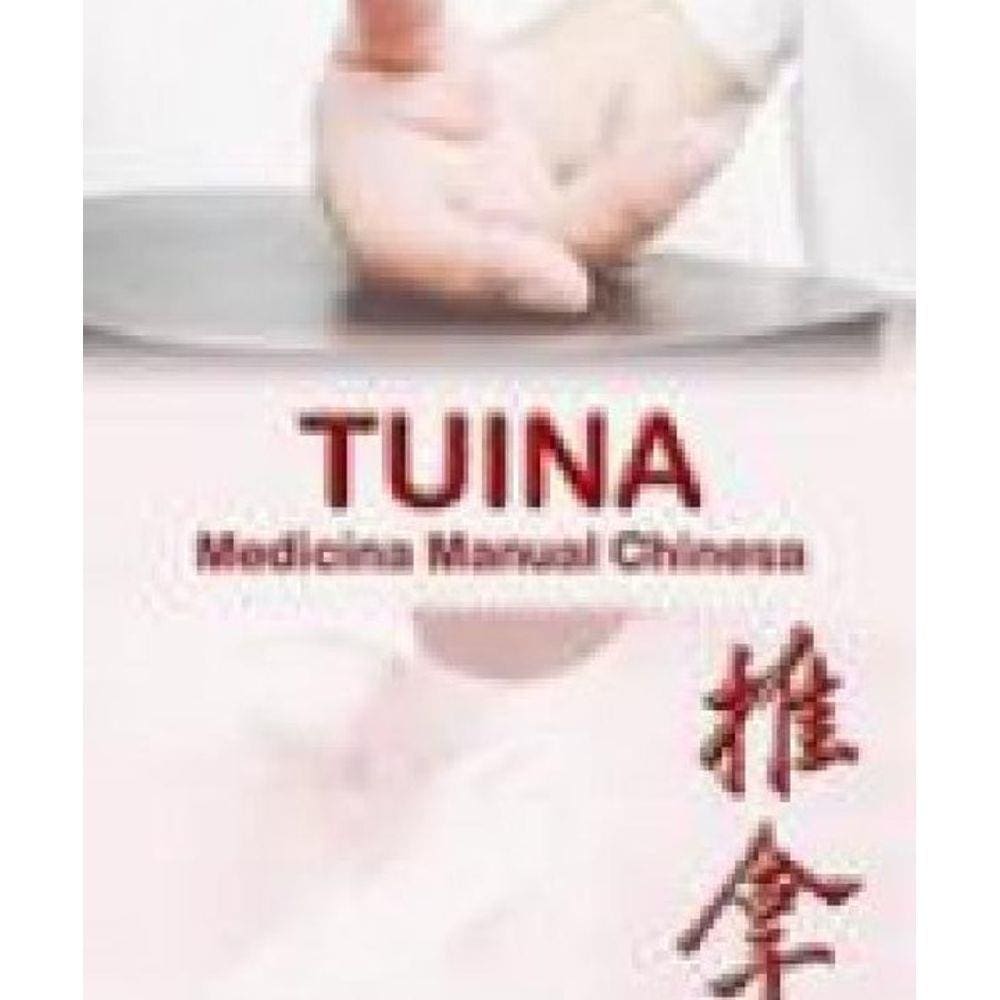 Livro - Tuina Medicina Manual Chinesa