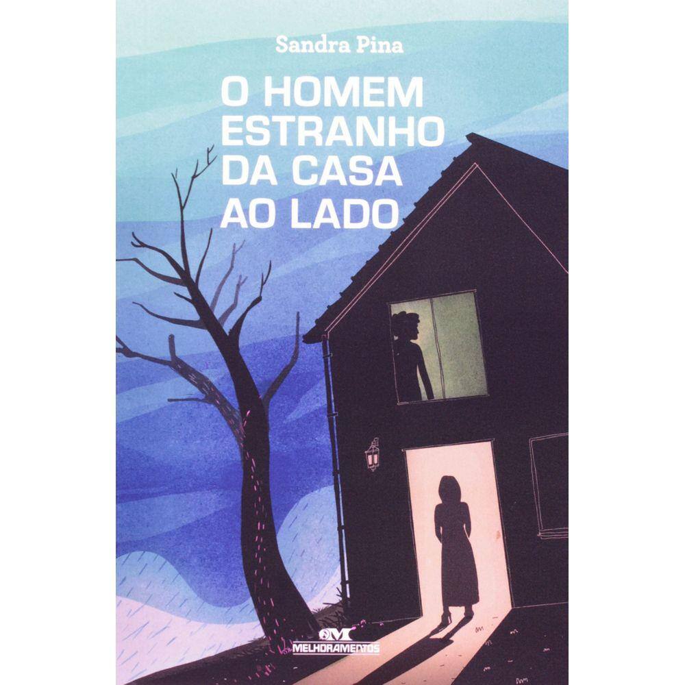 O homem estranho da casa ao lado resumo | Pontofrio