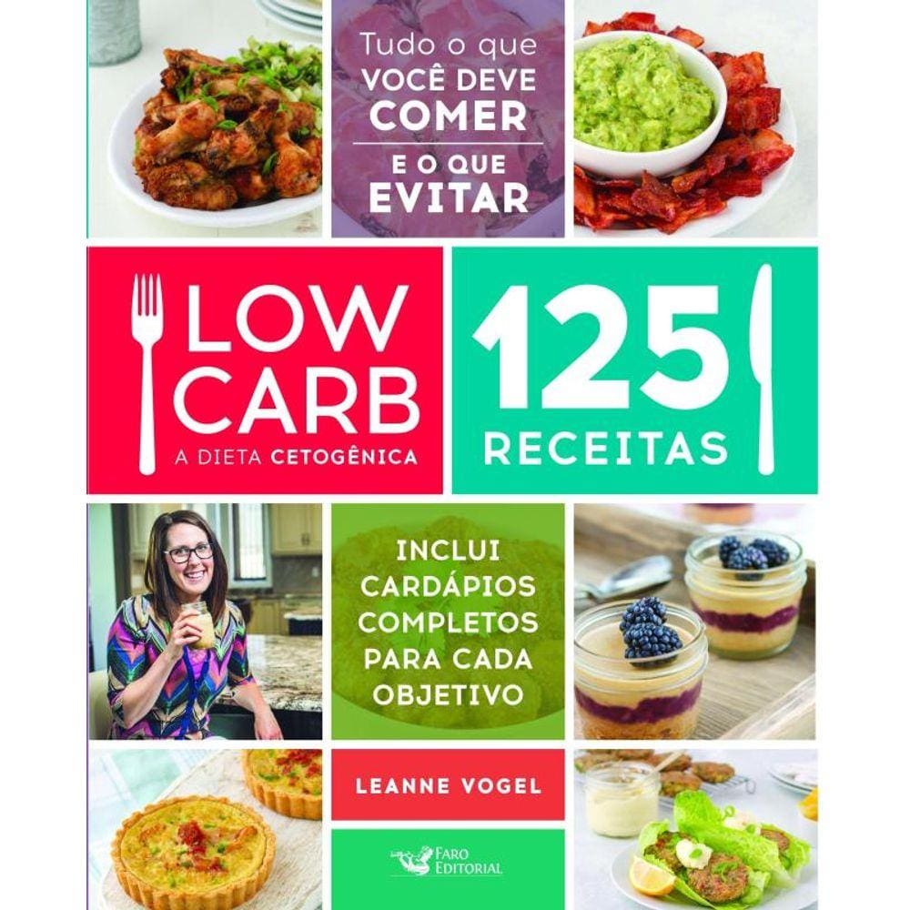 Low Carb - A Dieta Cetogenica