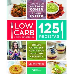 Low Carb - A Dieta Cetogenica