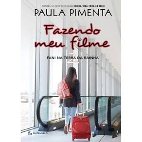 Fazendo Meu Filme 2 - Fani Na Terra Da Rainha - 2ª Ed.