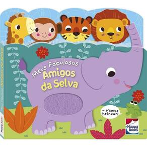 Carinhas Felizes: Meus Fabulosos Amigos Da Selva