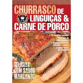 Churrasco De Linguicas & Carne De Porco