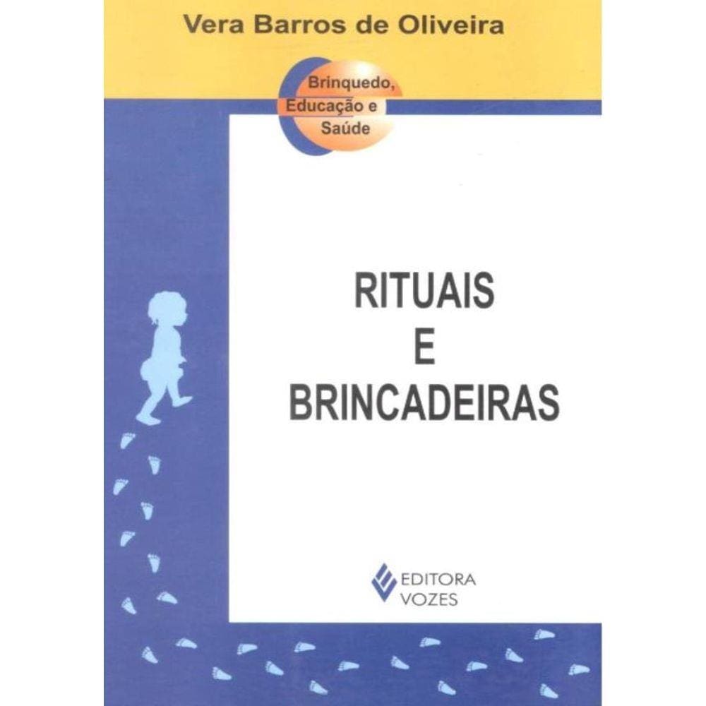 Rituais E Brincadeiras 
