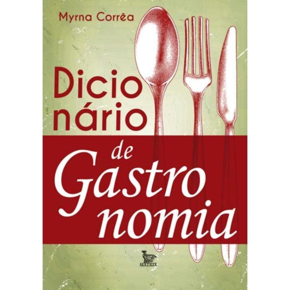 Dicionario De Gastronomia