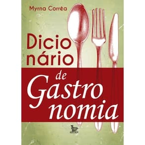 Dicionario De Gastronomia