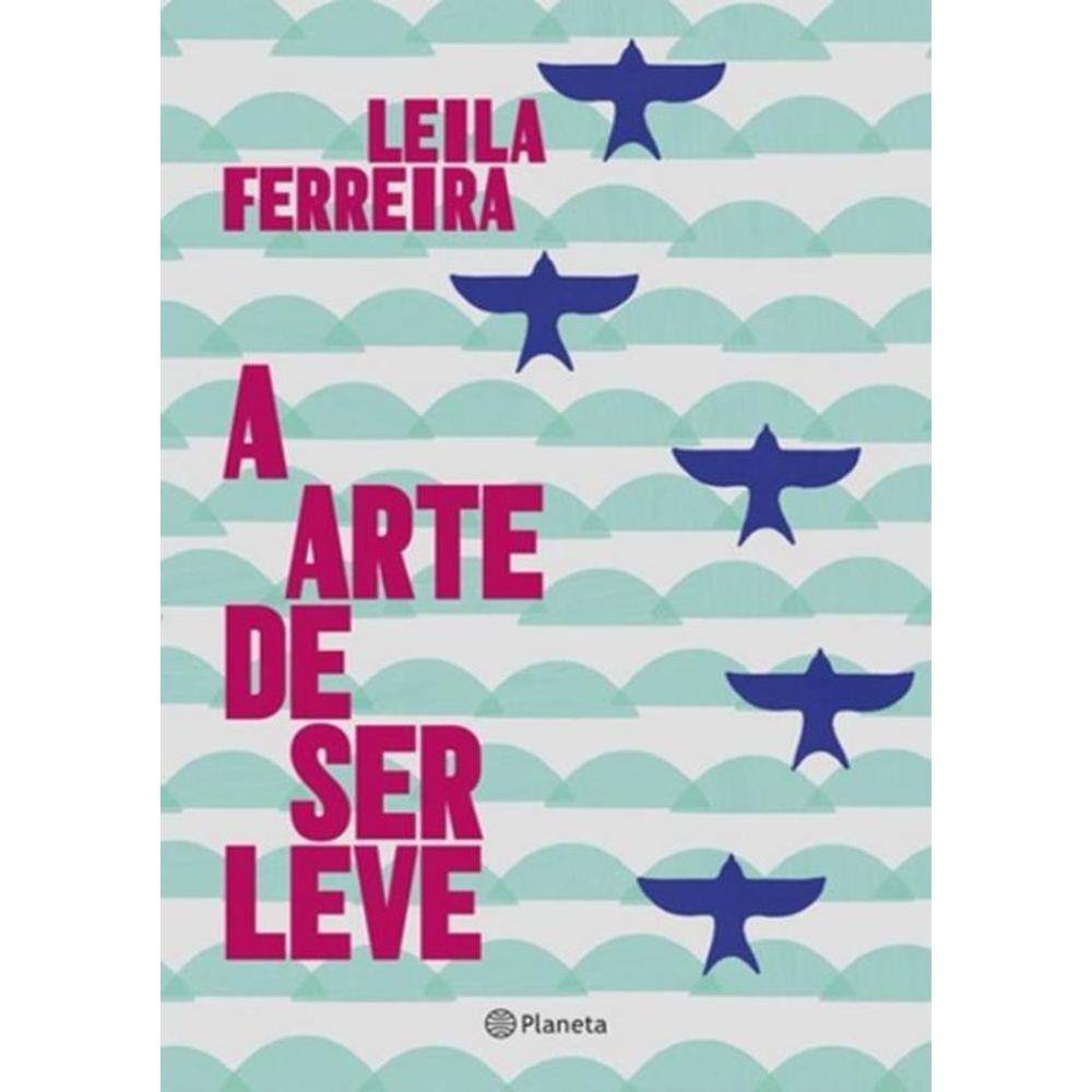 Arte De Ser Leve, A