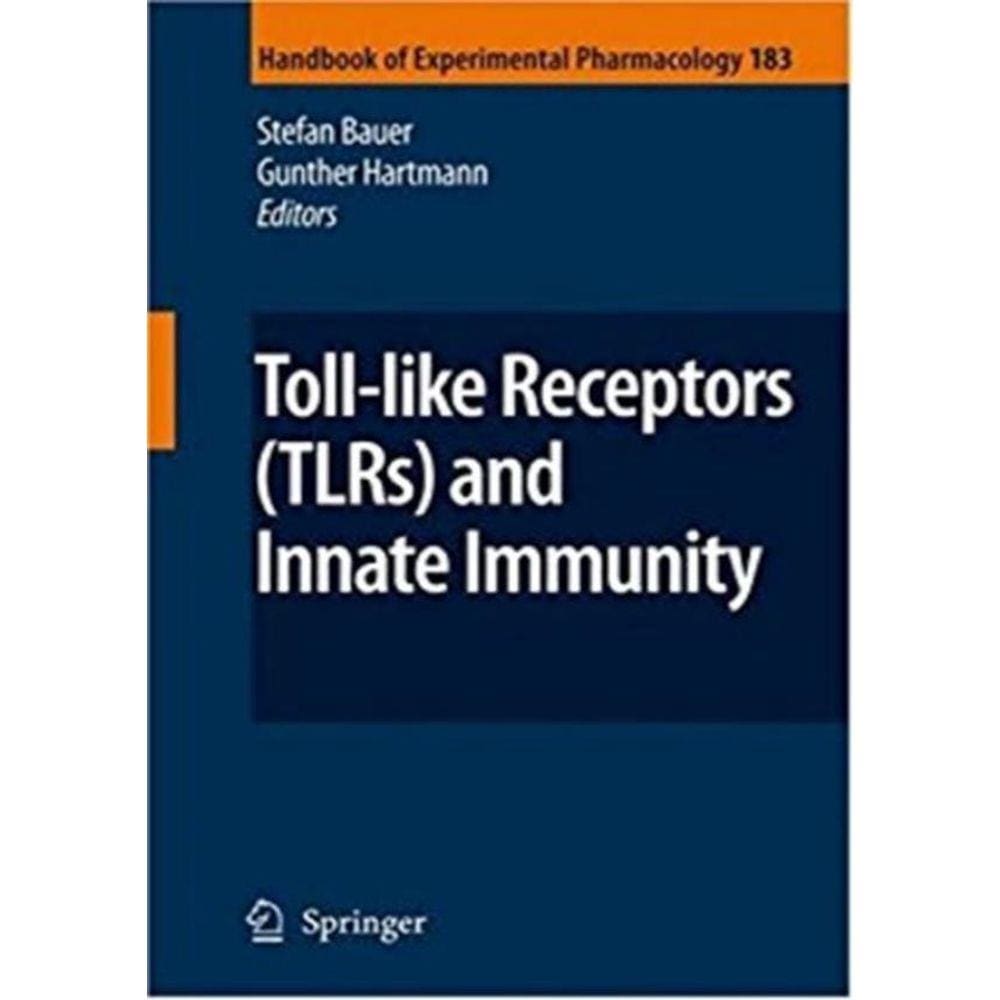 Toll Like Receptors (Tlrs) And Innate Immunity