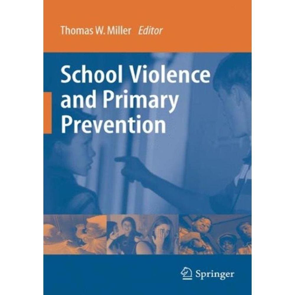 School Violence And Primary Prevenition