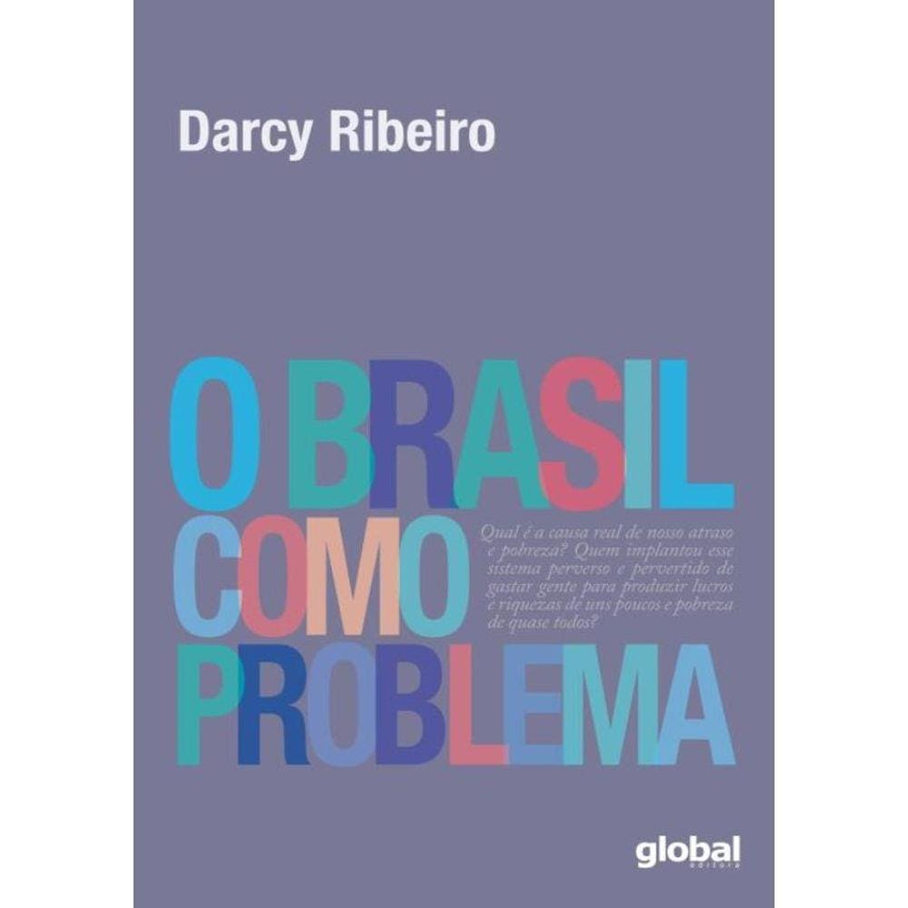 Brasil Como Problema, O - 2ª Ed