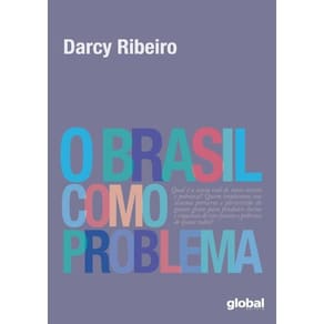 Brasil Como Problema, O - 2ª Ed