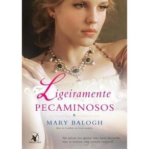 Ligeiramente Pecaminosos - Livro 5 Serie Os Bedwyns