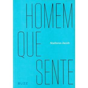 Homem Que Sente