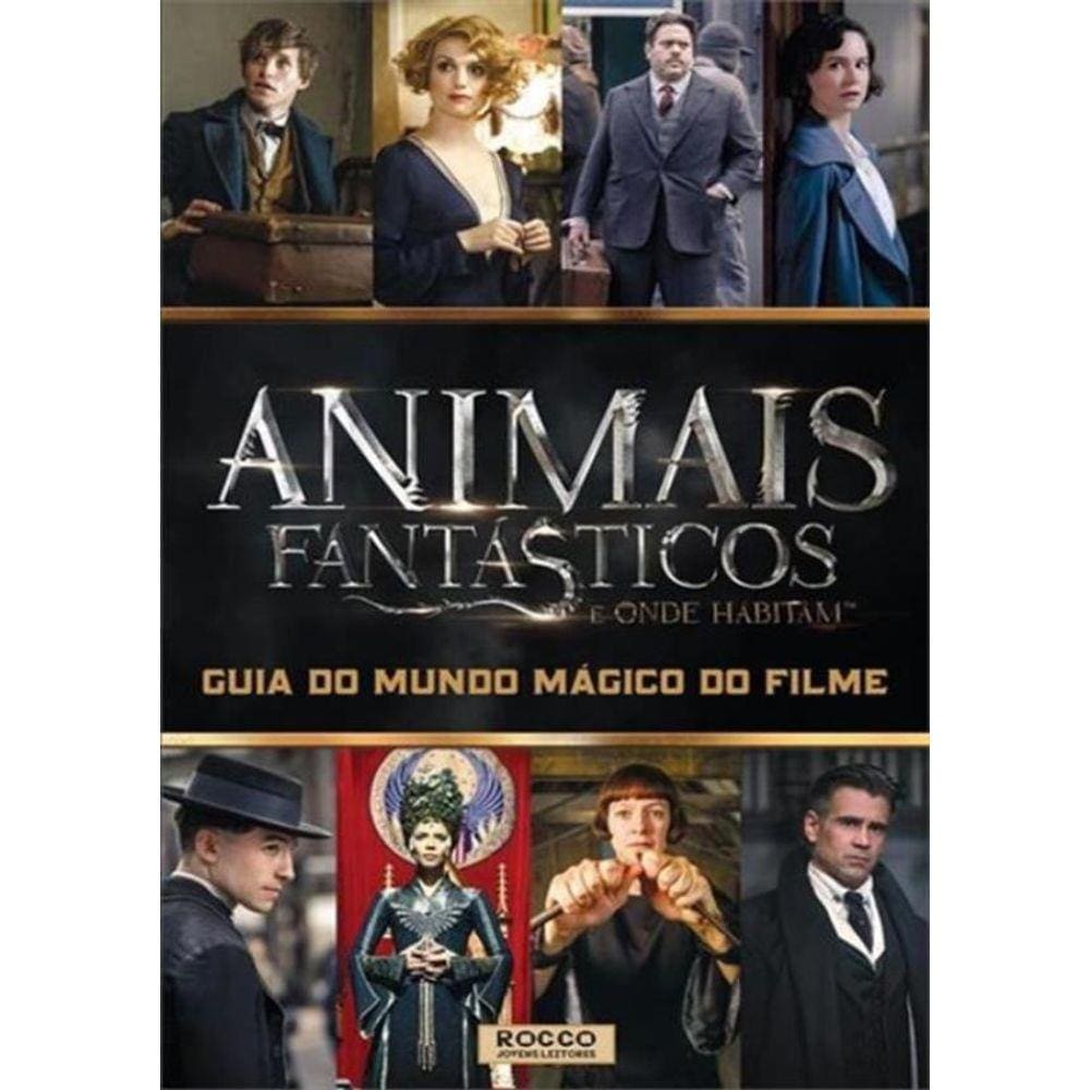 Animais Fantasticos E Onde Habitam - Guia Do Mundo Magico Do Filme