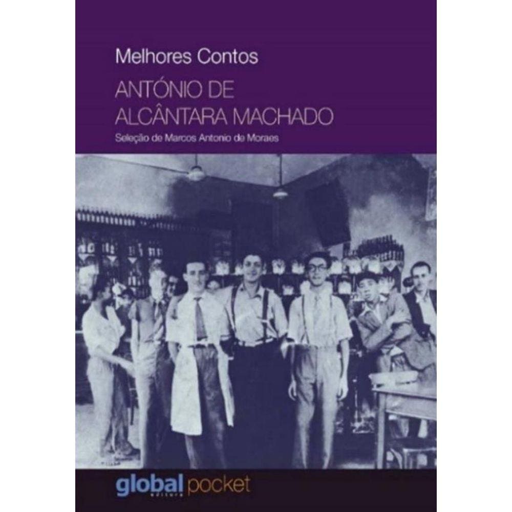 Melhores Contos Antonio De Alcantara Machado