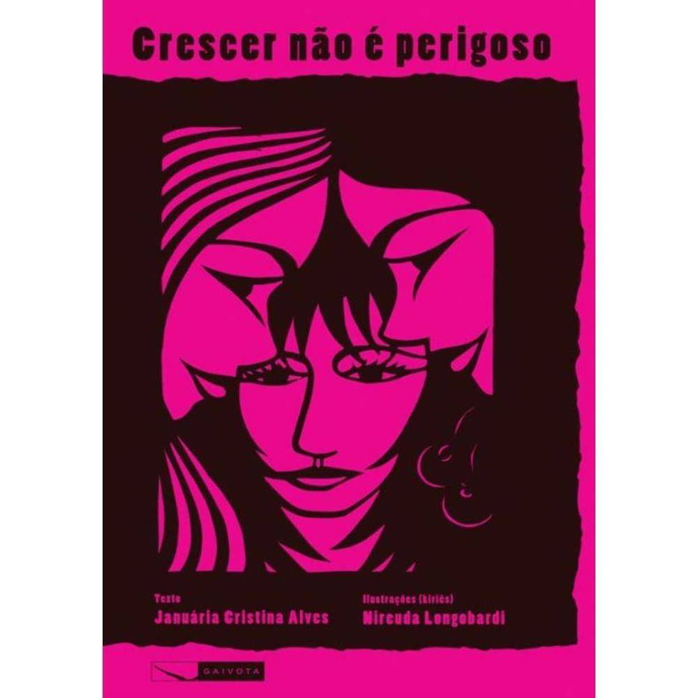 Crescer Nao E Perigoso