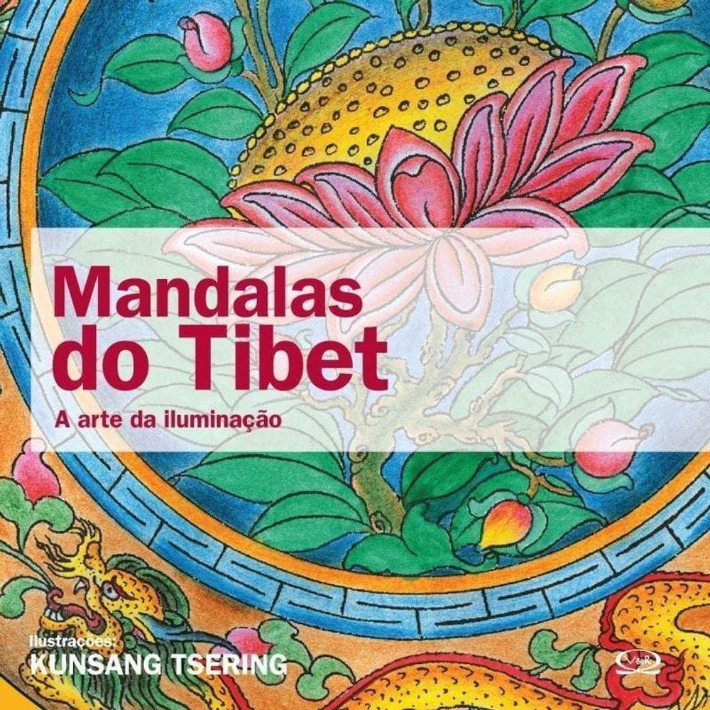 Mandalas Do Tibet - A Arte Da Iluminacao - 2ª Ed