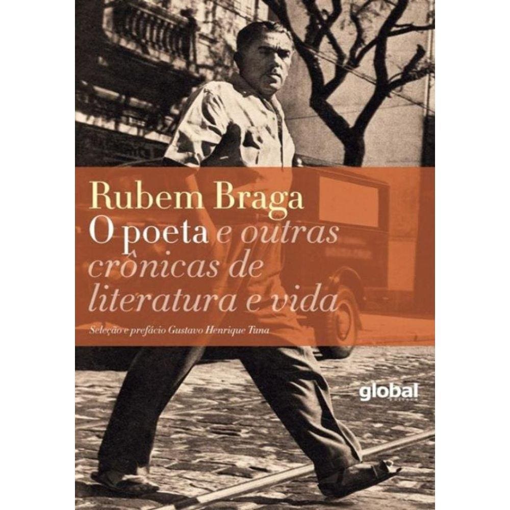 Poeta E Outras Cronicas De Literatura E Vida, O