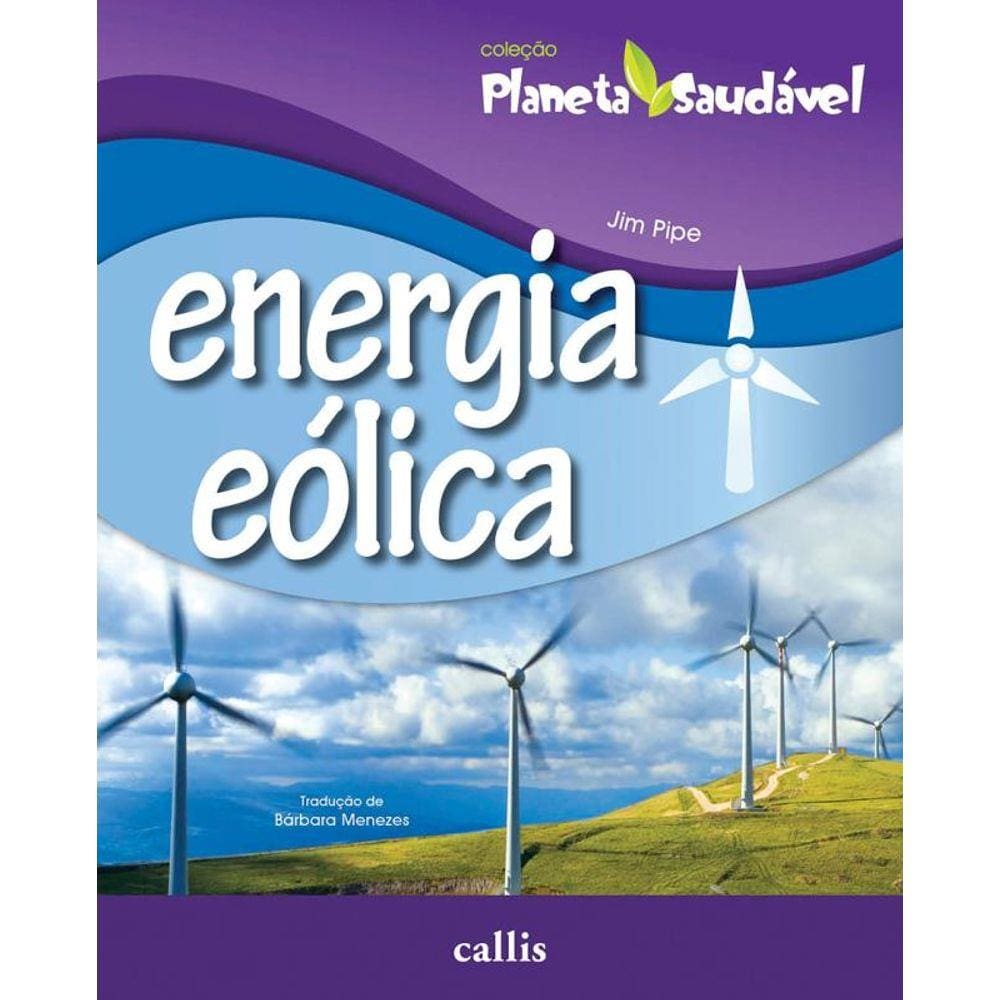 Energia Eolica - Planeta Saudavel