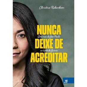 Nunca Deixe De Acreditar