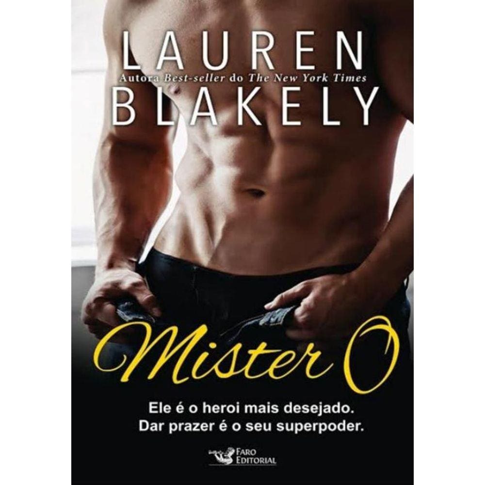 Mister O - Ele E O Heroi Mais Desejado
