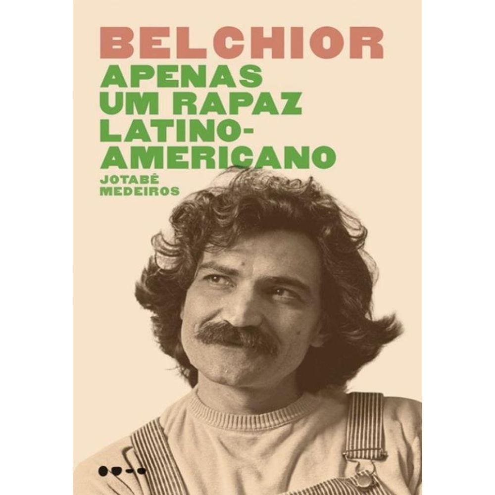 Belchior - Apenas Um Rapaz Latino-Americano