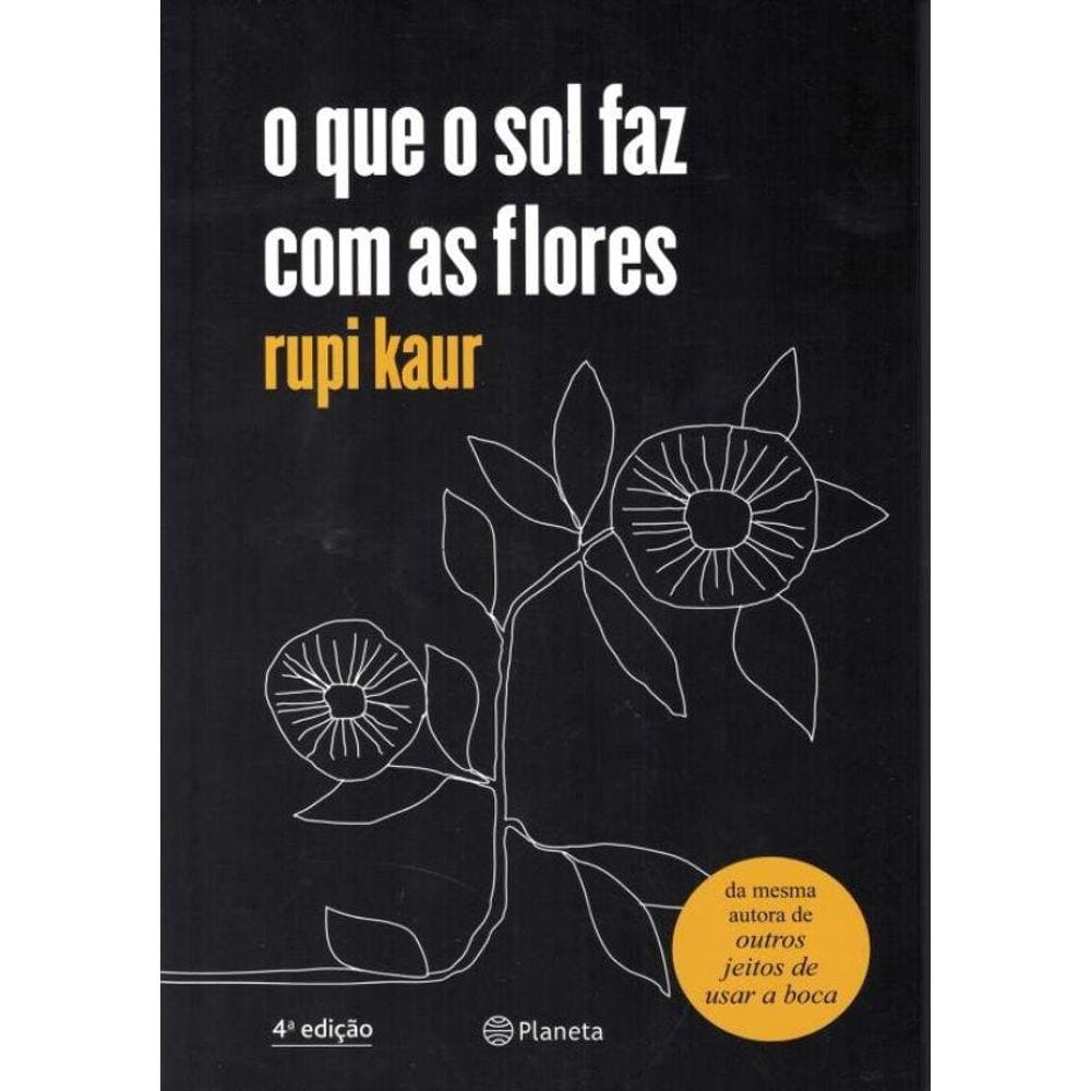 Que O Sol Faz Com As Flores, O