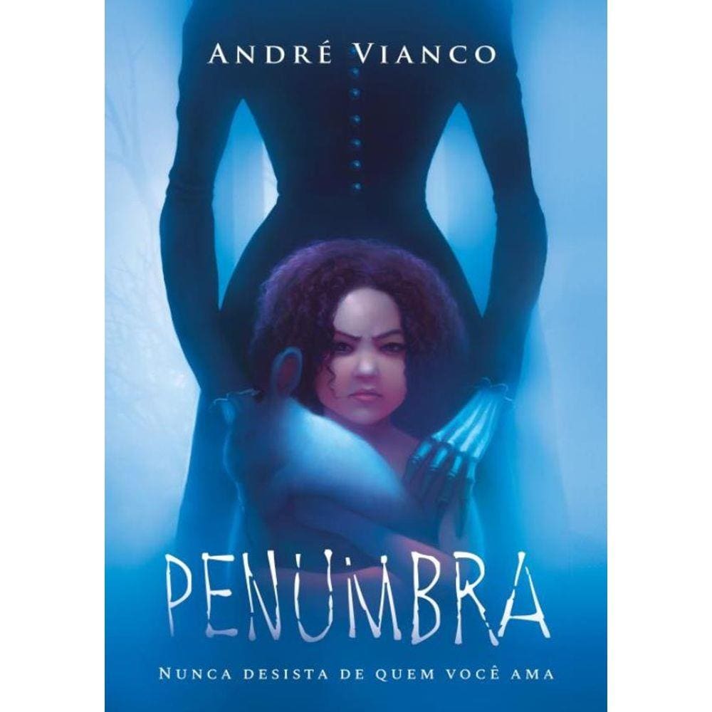 Penumbra - Nunca Desista De Quem Voce Ama