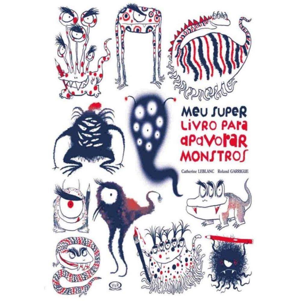 Meu Super Livro Para Apavorar Monstros