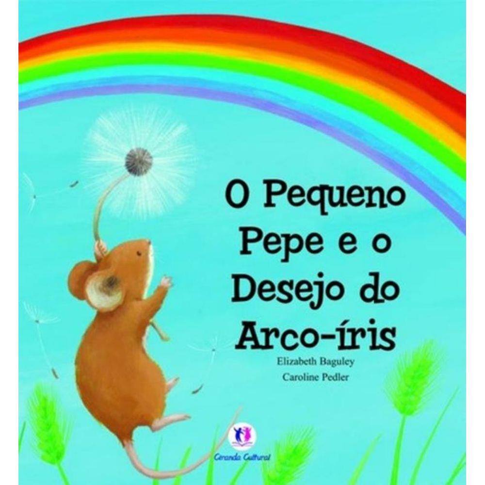 Pequeno Pepe E O Desejo Do Arco-Iris, O